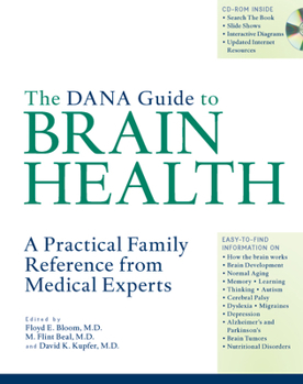 Paperback The Dana Guide to Brain Health: A Practical Family Reference from Medical Experts [With CDROM] Book