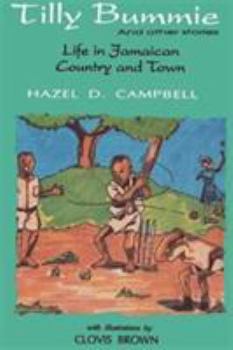 Paperback Tilly Bummie and Other Stories: Life in Jamaican Country and Town Book