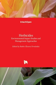 Hardcover Herbicides: Environmental Impact Studies and Management Approaches Book
