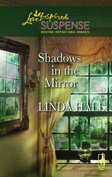 Shadows in the Mirror - Book #1 of the Shadows