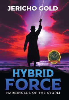 Hardcover Hybrid Force: Harbingers of the Storm Book