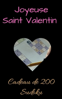 Paperback Joyeuse Saint Valentin - Cadeau de 200 Sudoku: 200 sudoku de niveau difficile à résoudre -Format de poche adapté aux déplacements [French] Book