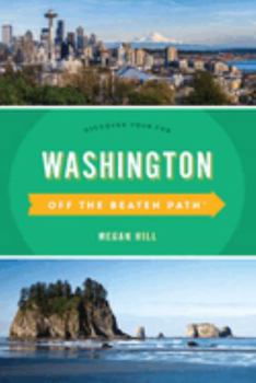 Paperback Washington Off the Beaten Path(r): Discover Your Fun Book
