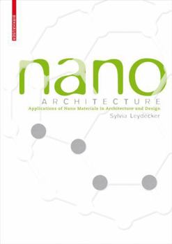 Hardcover Nano Materials: In Architecture, Interior Architecture and Design Book