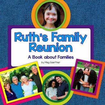 Library Binding Ruth's Family Reunion: A Book about Families Book