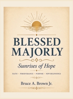 Hardcover Blessed Majorly: Sunrises of Hope Book