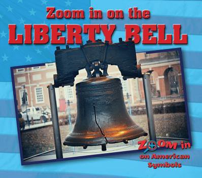 Paperback Zoom in on the Liberty Bell Book