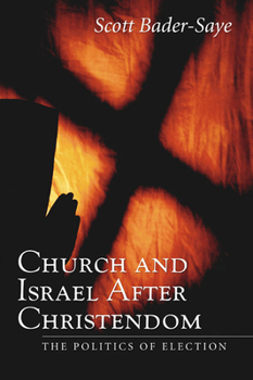 Paperback Church and Israel after Christendom Book