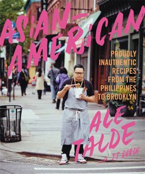Hardcover Asian-American: Proudly Inauthentic Recipes from the Philippines to Brooklyn Book