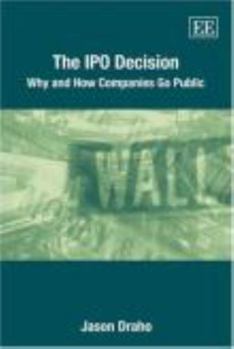 Paperback The IPO Decision: Why and How Companies Go Public Book