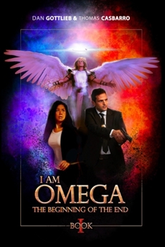 Paperback I Am Omega: The Beginning of the End Book