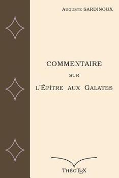 Paperback Commentaire sur l'Epître aux Galates [French] Book