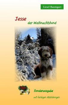 Paperback Jesse der Weihnachtshund: mit farbigen Abbildungen [German] Book