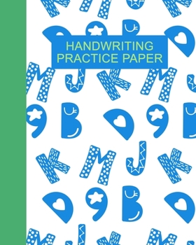 Handwriting Practice Paper: Large Primary Composition Book with Dotted Midline Paper and Cute Scandinavian Alphabet Pattern Design in Blue and Green