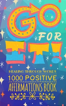 Paperback Go FOR IT! Healing Through Words Book