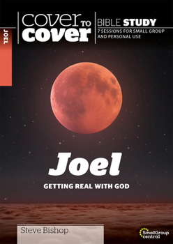 Paperback Joel: Getting Real with God Book