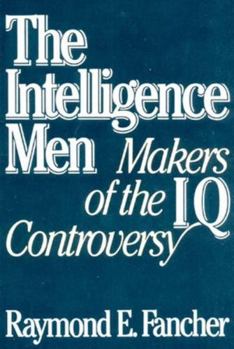 Paperback Intelligence Men : Makers of the I. Q. Controversy Book