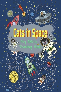 Paperback Cats in Space My ABC's Tracing Book