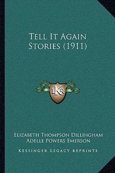 Paperback Tell It Again Stories (1911) Book