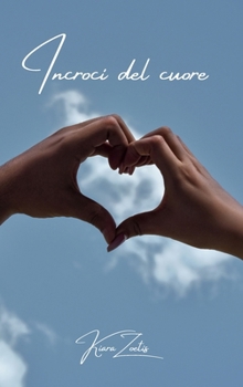 Hardcover Incroci del cuore [Italian] Book