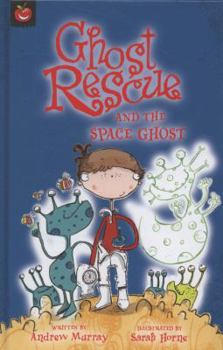 Hardcover Ghost Rescue and the Space Ghost Book