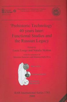 Paperback 'Prehistoric Technology' 40 years later: Functional Studies and the Russian Legacy [With CD (Audio)] Book