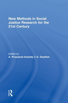 Hardcover New Methods in Social Justice Research for the Twenty-First Century Book