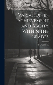Hardcover Variation in Achievement and Ability Within the Grades Book
