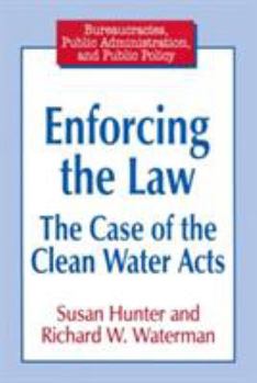 Paperback Enforcing the Law: Case of the Clean Water Acts Book