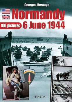 Paperback Normandy 6 June 1944: 100 Pictures Book