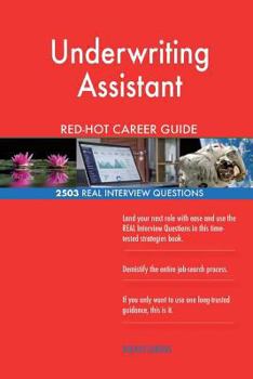 Paperback Underwriting Assistant RED-HOT Career Guide; 2503 REAL Interview Questions Book
