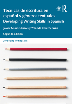 Paperback Técnicas de Escritura En Español Y Géneros Textuales / Developing Writing Skills in Spanish Book