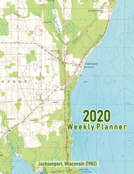 2020 Weekly Planner: Jacksonport, Wisconsin (1982): Vintage Topo Map Cover