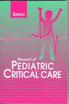 Paperback Manual of Pediatric Critical Care Book