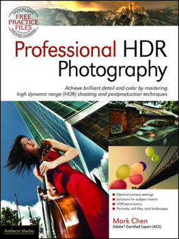 Paperback Professional Hdr Photography: Achieve Brilliant Detail and Color by Mastering High Dynamic Range (Hdr) and Postproduction Techniques Book