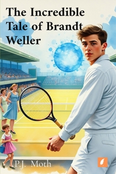 Paperback The Incredible Tale of Brandt Weller Book