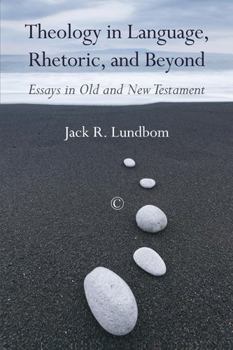 Paperback Theology in Language, Rhetoric, and Beyond: Essays in Old and New Testament Book