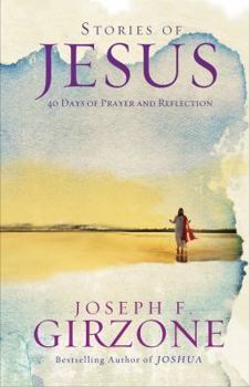 Paperback Stories of Jesus: 40 Days of Prayer and Reflection Book