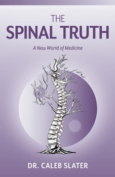 Paperback The Spinal Truth Book