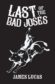 Paperback Last of the Bad Joses Book