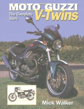 Hardcover Moto Guzzi V-Twins: The Complete Story Book