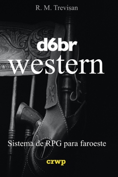 Paperback d6br Western: sistema de RPG para faroeste [Portuguese] Book