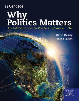 Why Politics Matters: An Introduction to Political Science