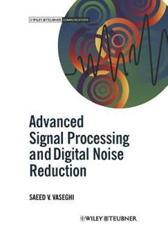 Advanced Signal Processing and Noise Reduction, 2nd Edition