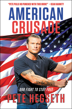 Hardcover American Crusade: Our Fight to Stay Free Book