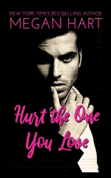 Paperback Hurt the One You Love: A Reluctant Office Romance Book