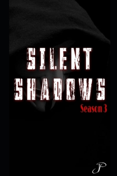 Paperback Silent Shadows: Season 3 Book