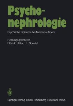 Paperback Psychonephrologie: Psychische Probleme Bei Niereninsuffizienz [German] Book