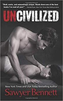 Uncivilized - Book #1 of the Uncivilized