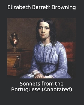 Sonnets from the Portuguese (Annotated)